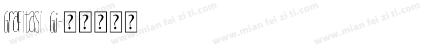 Grafitasi GJ字体转换